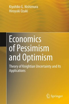 Economics of Pessimism and Optimism - Nishimura, Kiyohiko G.;Ozaki, Hiroyuki