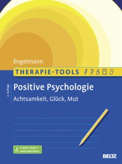 Therapie-Tools Positive Psychologie - Engelmann, Bea