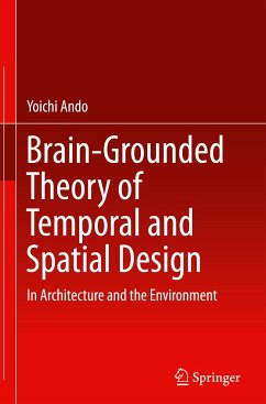 Brain-Grounded Theory of Temporal and Spatial Design - Ando, Yoichi