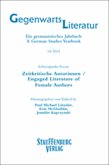 Zeitkritische Autorinnen / Engaged Literature of Female Authors Zeitkritische Autorinnen / Engaged Literature of Female Authors
