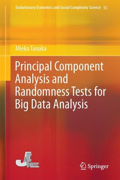 Principal Component Analysis and Randomness Tests for Big Data Analysis - Tanaka-Yamawaki, Mieko;Ikura, Yumihiko