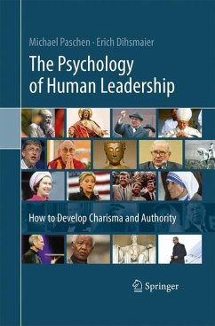 The Psychology of Human Leadership - Paschen, Michael;Dihsmaier, Erich
