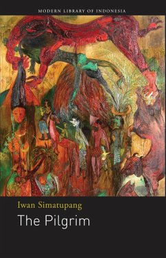 The Pilgrim (eBook, ePUB) - Iwan Simatupang, Iwan Simatupang