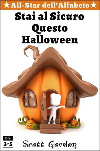 All-Star dell'Alfabeto: Stai Al Sicuro Questo Halloween (eBook, ePUB)