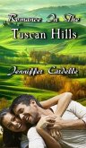 Romance In The Tuscan Hills (eBook, ePUB)