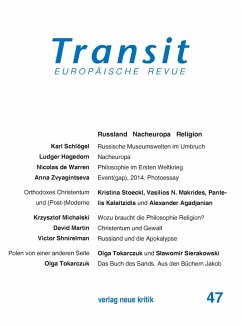 Transit 47. Europäische Revue (eBook, ePUB) - Schlögel, Karl; Shnirelmann, Victor; Makrides, Vasilios N.