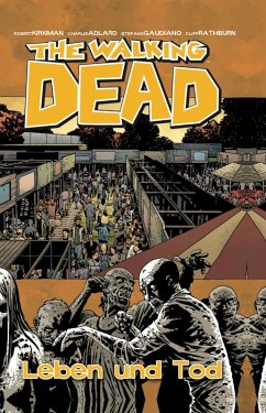 Leben und Tod / The Walking Dead Bd.24 (eBook, PDF) - Kirkman, Robert