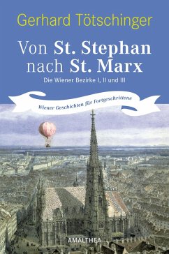 Von St. Stephan nach St. Marx (eBook, ePUB) - Tötschinger, Gerhard