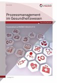 Prozessmanagement im Gesundheitswesen (eBook, ePUB)