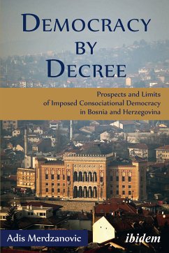 Democracy by Decree (eBook, ePUB) - Merdzanovic, Adis