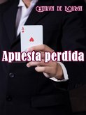 Apuesta perdida (eBook, ePUB)