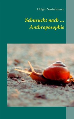 Sehnsucht nach ... Anthroposophie (eBook, ePUB)
