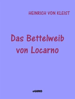 Das Bettelweib von Locarno (eBook, ePUB)