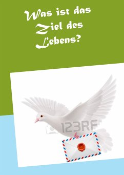 Was ist das Ziel des Lebens? (eBook, ePUB)