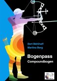 Bogenpass für Compoundbogen (eBook, ePUB) Bogenpass für Compoundbogen (eBook, ePUB)