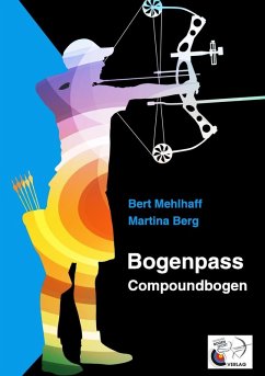 Bogenpass für Compoundbogen (eBook, ePUB)