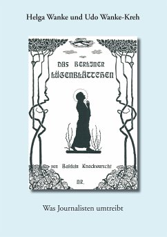 Das Berliner Lügenblättchen (eBook, ePUB)