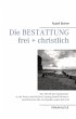 Die Bestattung - frei + christlich... - Bild 1