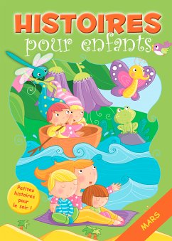 31 histoires à lire avant de dormir en mars (eBook, ePUB) - Bertholet, Claire; Hopwood, Sally-Ann; Histoires à lire avant de dormir