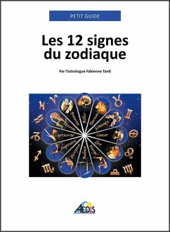 Les 12 signes du zodiaque (eBook, ePUB) - Petit Guide