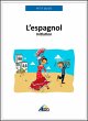 L'espagnol (eBook, ePUB) - Bild 1