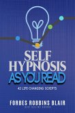 Self Hypnosis As You Read (eBook, ePUB)