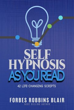 Self Hypnosis As You Read (eBook, ePUB) - Blair, Forbes Robbins
