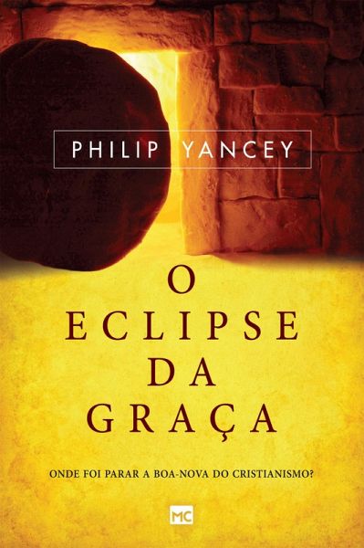 O eclipse da graça (eBook, ePUB) O eclipse da graça (eBook, ePUB)