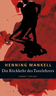 Die Rückkehr des Tanzlehrers (eBook, ePUB) - Mankell, Henning
