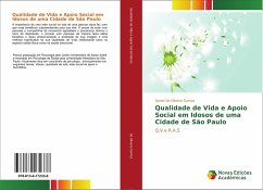 Qualidade de Vida e Apoio Social em Idosos de uma Cidade de São Paulo - de Oliveira Santos, Daniel