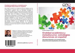 Oralidad académica y metadiscurso: estrategias discursivas en español - Sologuren Insúa, Enrique