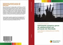Sofrimento psíquico grave de adolescentes em privação de liberdade - Alcântara, Carolina Moreira de