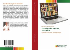 Escolhendo a pílula vermelha - de Almeida Machado, João Luís