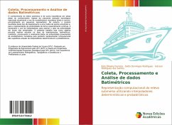 Coleta, Processamento e Análise de dados Batimétricos - Oliveira Ferreira, Italo;Domingos Rodrigues, Dalto;Rodrigues dos Santos, Gérson