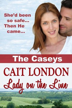 Lady on the Line (The Caseys, #1) (eBook, ePUB) - London, Cait