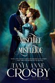 Mischief & Mistletoe (Unconventional Betrothals, #2) (eBook, ePUB)