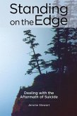 Standing on the Edge: Dealing with the Aftermath of Suicide (eBook, ePUB)