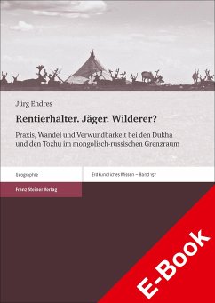 Rentierhalter. Jäger. Wilderer? (eBook, PDF) - Endres, Jürg