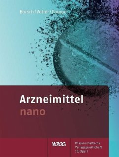 Arzneimittel nano (eBook, PDF) - Borsch, Julia; Vetter, Verena; Pompe, Sina