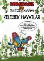 Komikaze 16 - Kelebek Hayatlar - Yasaroglu, Erdil