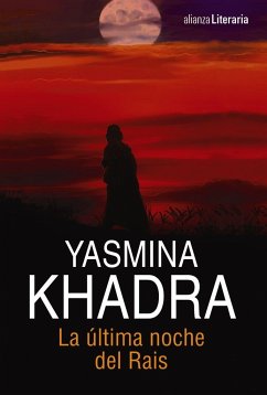 La última noche del Rais - Khadra, Yasmina