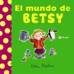 El mundo de Betsy - Stephens, Helen