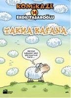 Komikaze 14 Takma Kafana - Yasaroglu, Erdil