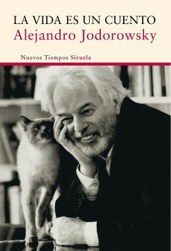 La vida es un cuento - Jodorowsky, Alejandro