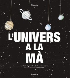 L'Univers a la mà - Bayés, Pilarín; Fernández-Vidal, Sonia