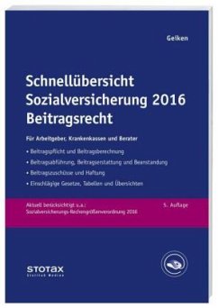 Beitragsrecht 2016 / Schnellübersicht Sozialversicherung - Greilich, Werner; Geiken, Manfred