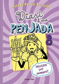 Diari d'una penjada 8. Feliços per sempre? - Russell, Rachel Renee; Renée Russell, Rachel