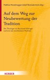 Auf dem Weg zur Neubewertung der Tradition (eBook, PDF)