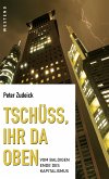 Tschüss, ihr da oben. (eBook, ePUB)