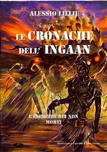 LE CRONACHE DELL'INGAAN-L'esercito dei non morti (eBook, ePUB) - Lilliu, Alessio